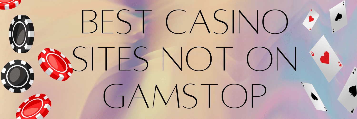 Discovering Casino Sites Not on Gamstop - Your Guide to Alternative Gambling Options